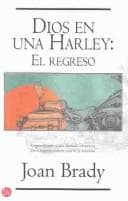 Dios en una Harley: El Regreso (God on a Harley: A Spiritual Fable)