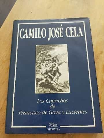Los caprichos de Francisco de Goya y Lucientes
