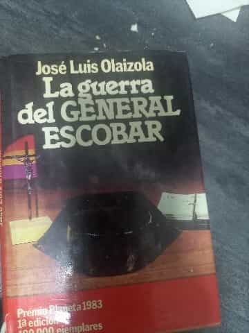 La guerra del general Escobar