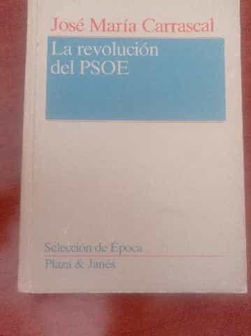 La revolucion del PSOE