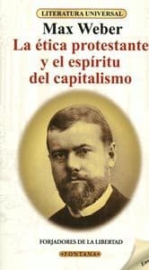 La ética protestante y el espíritu del capitalismo