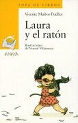 Laura Y El Raton  Laura and the Mouse (Sopa De Libros  Books Soup)