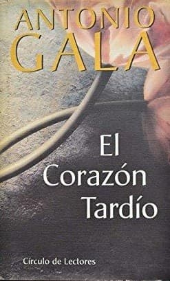 El corazon tardio