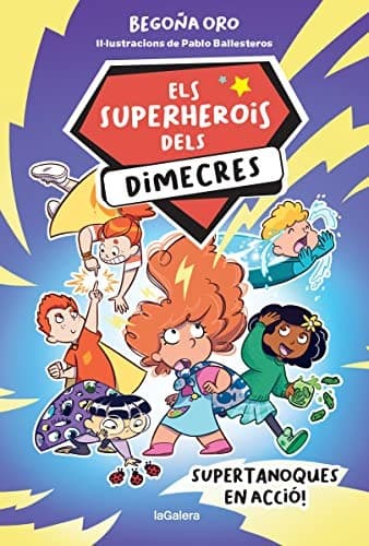 Els superherois dels dimecres 1. Supertanoques en acció