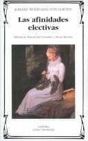 Las Afinidades Electivas Elective Affinities