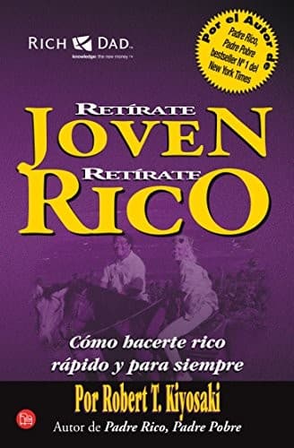 Retírate joven retírate rico