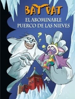 Bat Pat 20.El Abominable Puerco de las Nieves