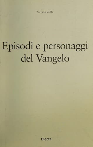 Episodi e personaggi del Vangelo