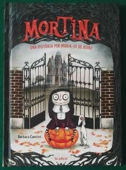 Mortina 1. Una història per morir-se de riure