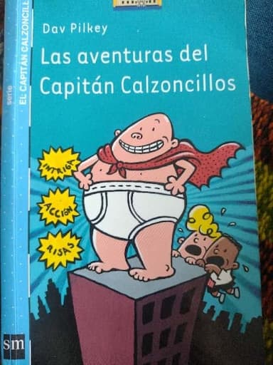 Las aventuras del capitan calzoncillos
