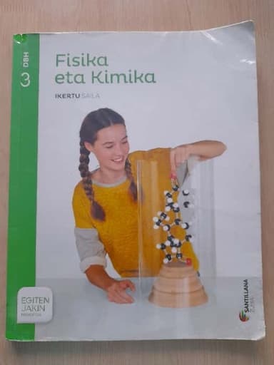 Fisika eta Kimika 3 Dbh: egiten Jakin