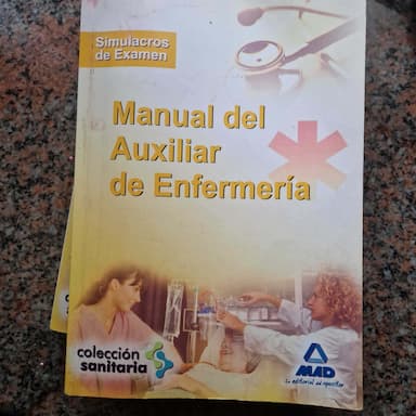 Manual del auxiliar de enfermería. Simulacros de examen