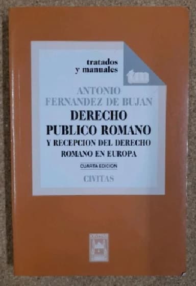 Derecho público romano y recepción del derecho romano en Europa