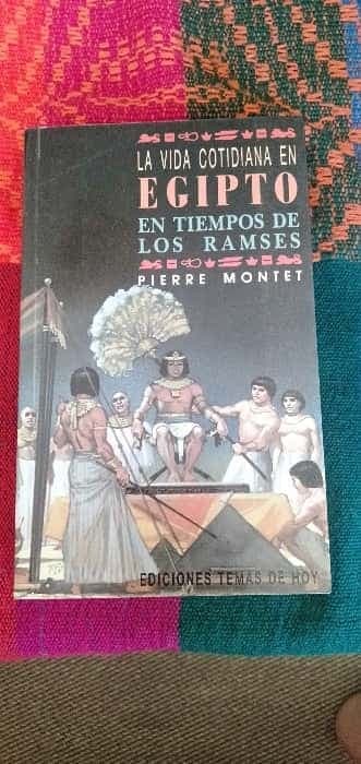 La vida cotidiana en Egipto en tiempos de los Ramsés