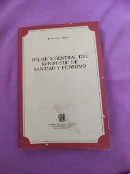 Política general del Ministerio de Sanidad y Consumo