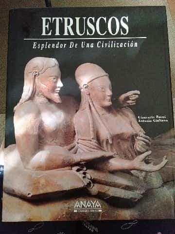 Etruscos, Explendor de Una Civilizacion