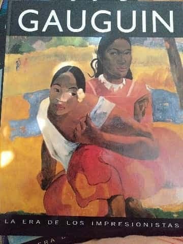 Gauguin. La Era de los Impresionistas.