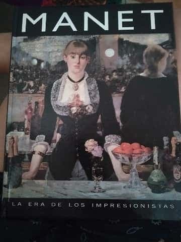 Manet. La Era de los Impresionistas.