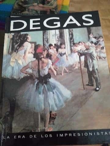 Degas. La Era de los Impresionistas.