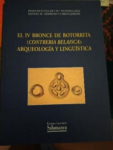 El IV Bronce de Botorrita (Contrebia Belaisca)