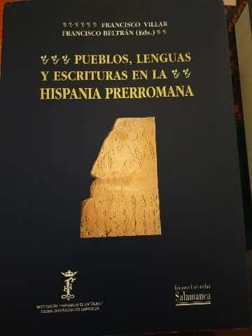 Pueblos, lenguas y escrituras en la Hispania prerromana