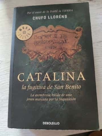 Catalina, la fugitiva de San Benito