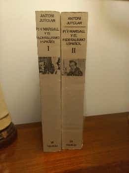 Pi y Margall y el federalismo español