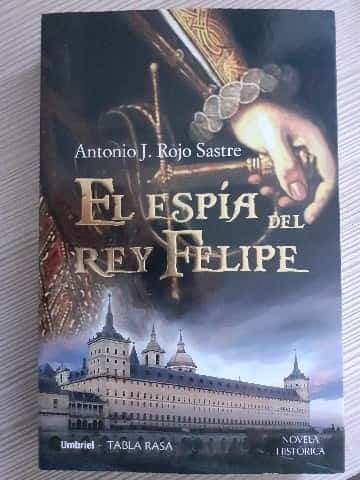 ESPÍA DEL REY FELIPE