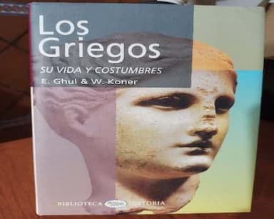 Los Griegos Su vida y costumbres