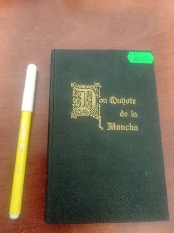 El ingenioso Hidalgo Don Quijote de la Mancha 