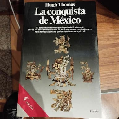 LA Conquista De Mexico