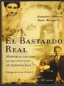 El Bastardo Real The Real Bastard