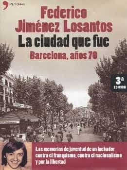 La ciudad que fue Barcelona años 70