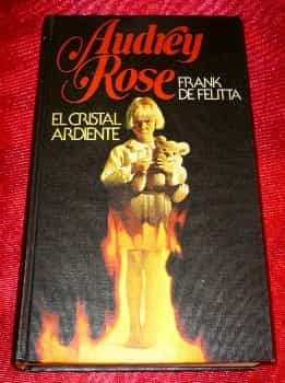 Audrey Rose: el cristal ardiente