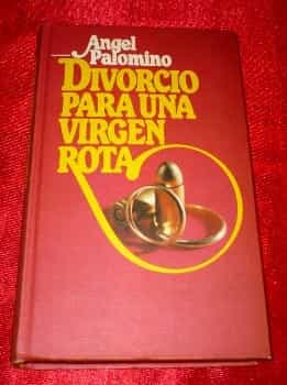 Divorcio para una Virgen Rota