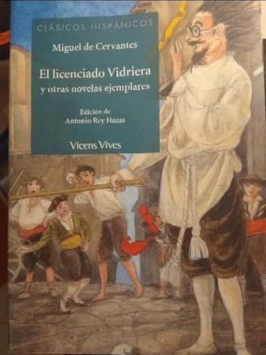 El Licenciado de Vidriera y otras novelas ejemplares 