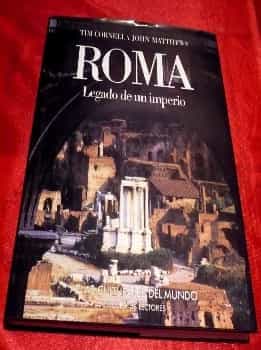 Roma : Legado de un Imperio (Atlas Culturales del Mundo )