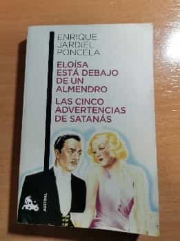 Eloísa está debajo de un almendro ; Las cinco advertencias de Satanás