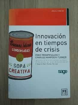 INNOVACION EN TIEMPOS DE CRISIS - FONS TROMPENAARS Y CHARLES HAMPDEN-TURNER