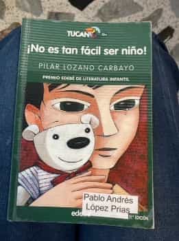 ¡No es tan fácil ser niño!