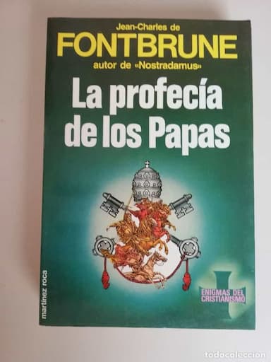 LA PROFECÍA DE LOS PAPAS. JEAN-CHARLES FONTBRUNE.