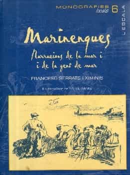 marinenques narracions de la mar i de la gent de mar de lescala tirada 1000 exemplars