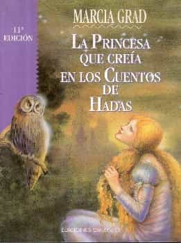 La Princesa que creía en los cuentos de hadas