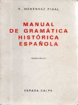 Manual de gramática histórica española