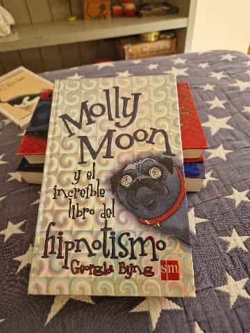 Molly Moon y el increíble libro del hipnotismo