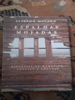 Espaldas mojadasWet backs