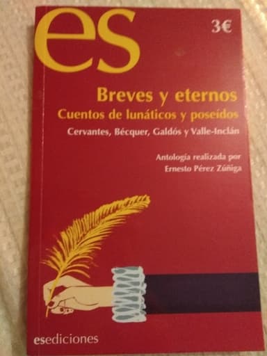 Breves y eternos. Cuentos de lunáticos y poseídos