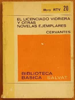 El licenciado vidriera y otras novelas ejemplares