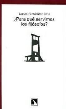 ¿Para qué servimos los filósofos?