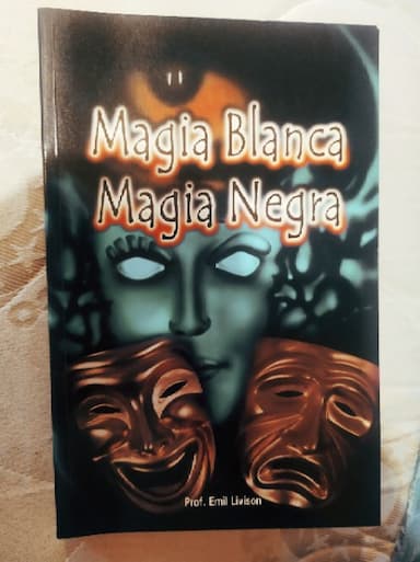 Magia Blanca y Magia Negra